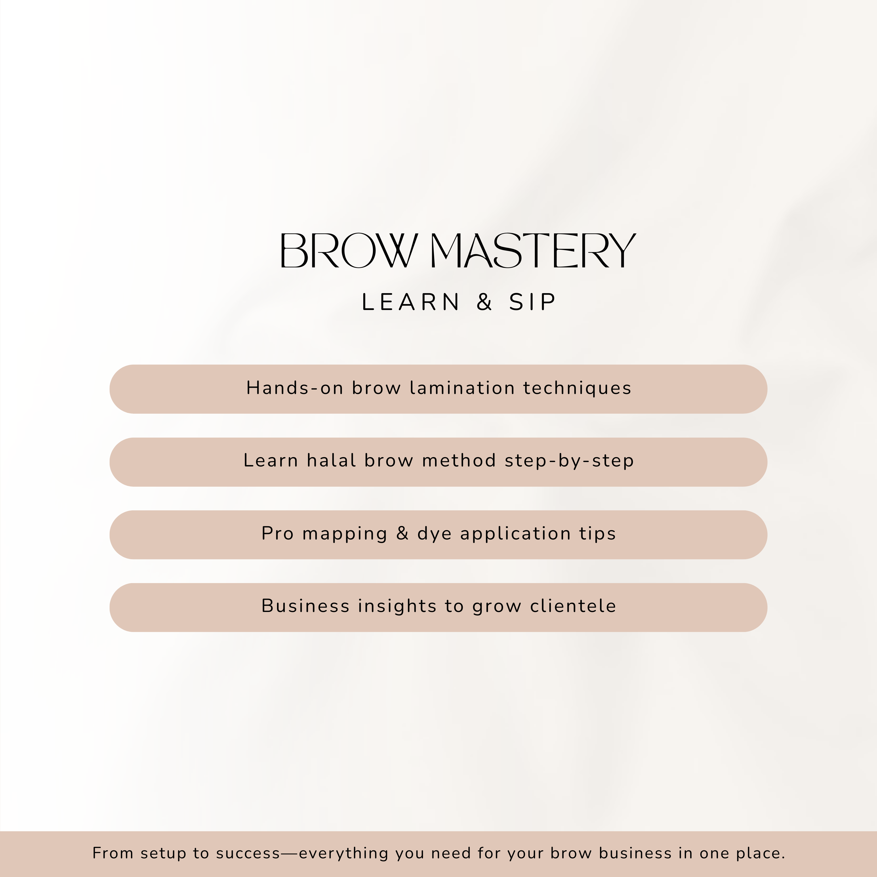 Learn & Sip: Brow Mastery Workshop