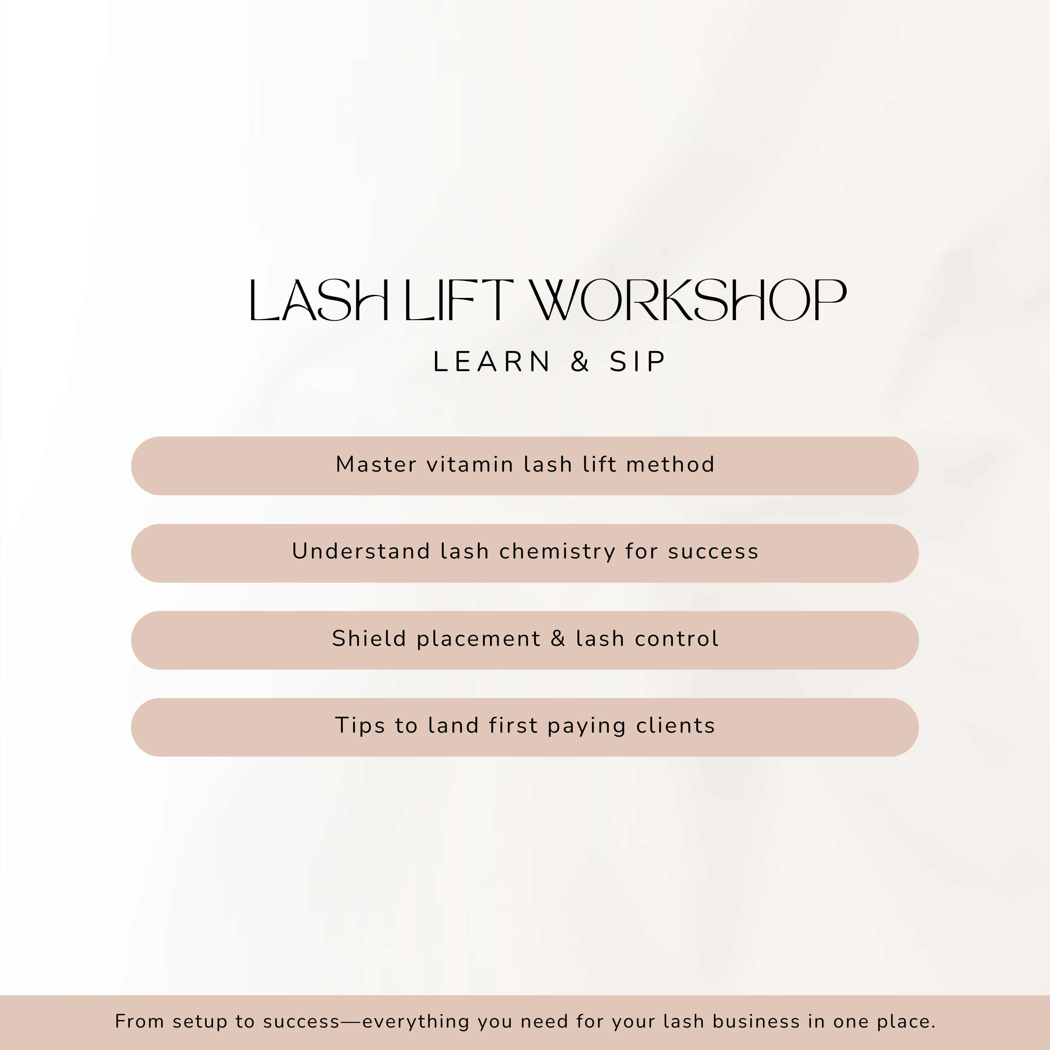 Learn & Sip: Lash Lift Workshop